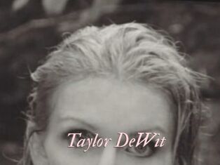 Taylor_DeWit