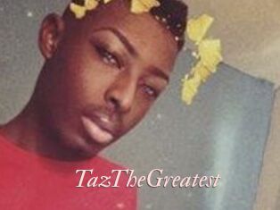 TazTheGreatest