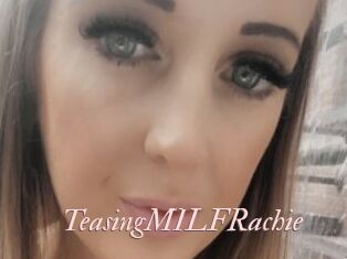TeasingMILFRachie