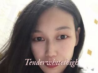 Tenderwhitethigh