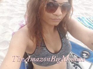 TheAmazonBigMomma