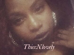 ThiccNlovely