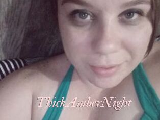 ThickAmberNight