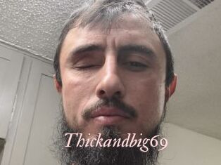 Thickandbig69