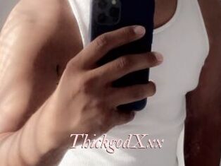 ThickgodXxx