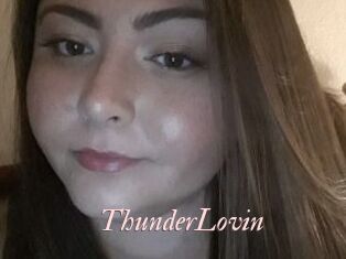 ThunderLovin