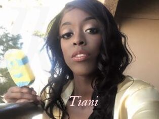 Tiani