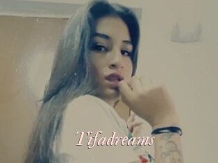 Tifadreams