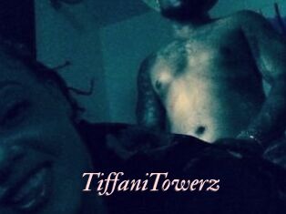 TiffaniTowerz