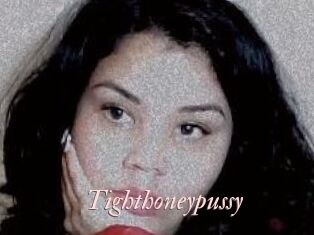 Tighthoneypussy
