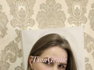 TinaGentle