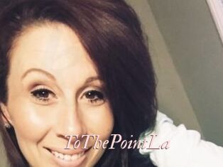 ToThePointLa