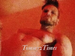 Tommy2Times