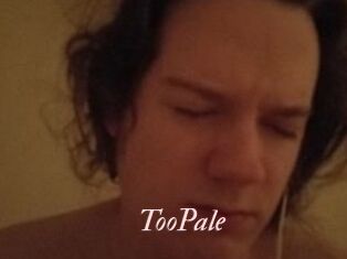 TooPale