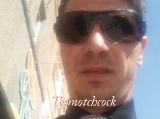 Topnotchcock