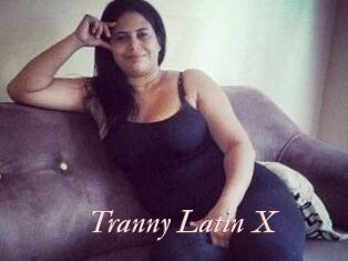 Tranny_Latin_X