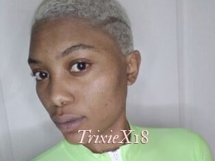 TrixieX18