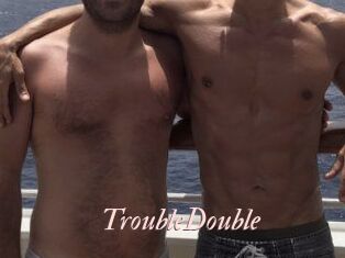 TroubleDouble Leukelol