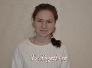 TryTogethere