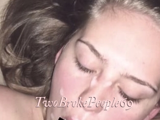TwoBrokePeople69