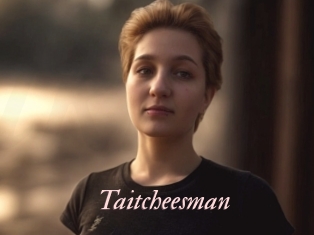 Taitcheesman