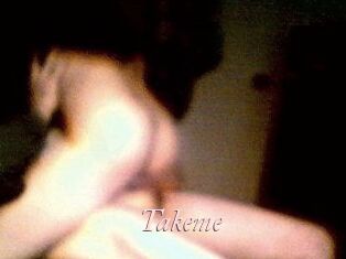 Takeme