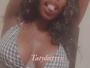 Tatydirtyxx
