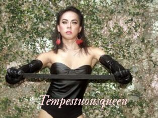 Tempestuousqueen