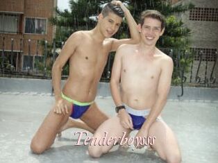 Tenderboysss