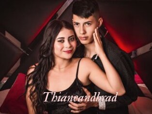 Thianeandbrad