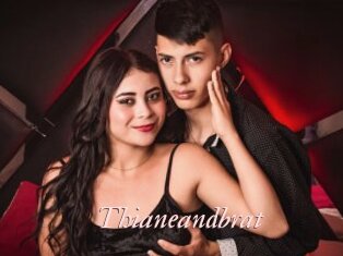 Thianeandbrat