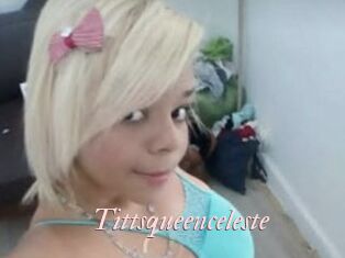 tittsqueenceleste Leukelol