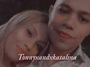 Tonnyxandxkatalina