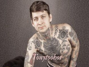 Tonytoohot