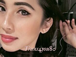 Trans4you80