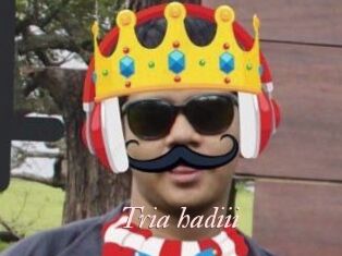 Tria_hadiii