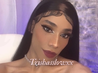 Trishasslowxx