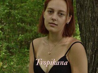 Tropikana