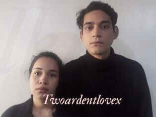 Twoardentlovex