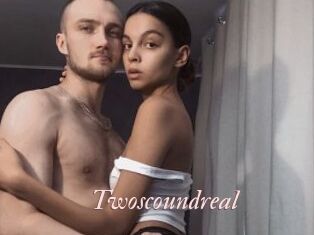 Twoscoundreal