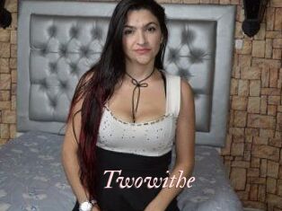 Twowithe