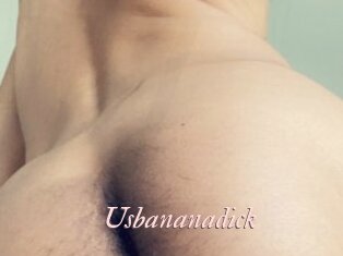 Usbananadick