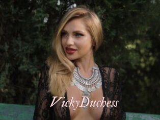 VickyDuchess