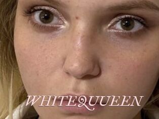 WHITEQUUEEN