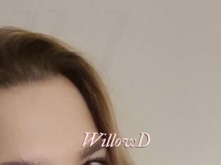 WillowD