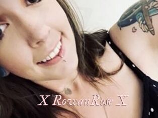 X_RowanRose_X