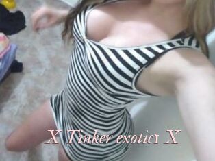 X_Tinker_exotic1_X