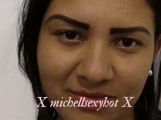 X_michellsexyhot_X