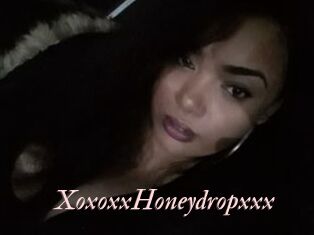 XoxoxxHoneydropxxx