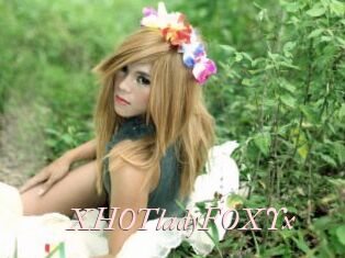 XHOTladyFOXYx